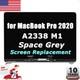 A2338 for MacBook Pro 13 M1 2020 Retina LCD Screen Replacement Assembly A++ New