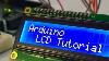 Arduino LCD Tutorial How To Control An LCD