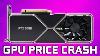 Gpu Prices Are Finally Crashing