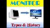 Monitor History And Type