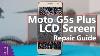 Moto G5s Plus LCD Screen Repair Guide Display Broken